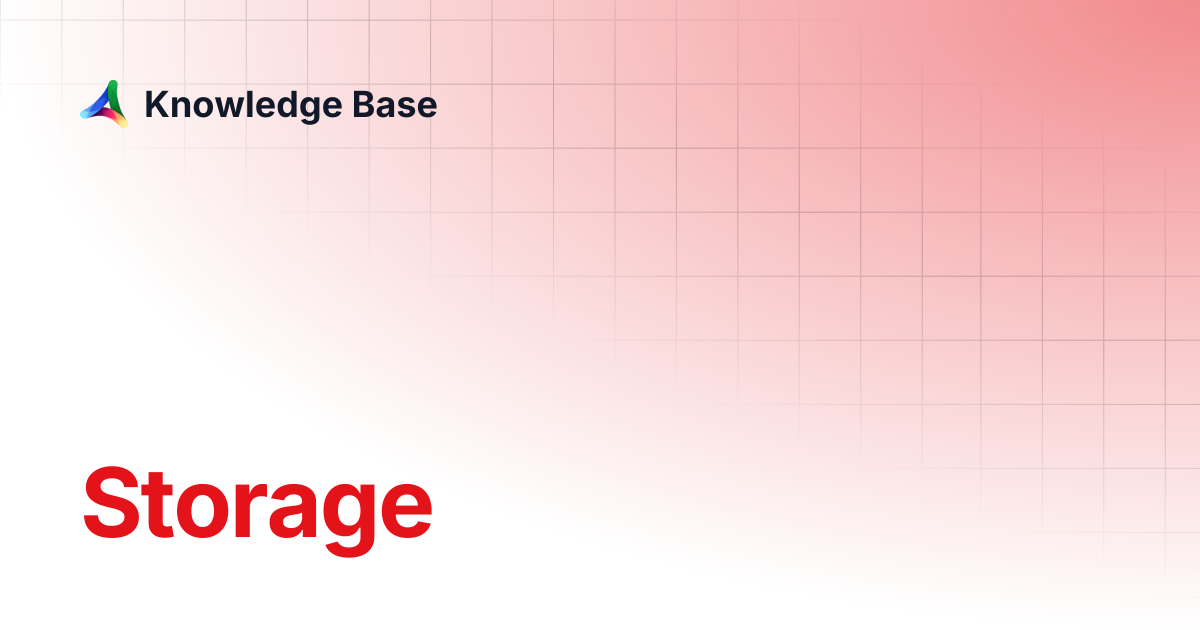 Storage | CLI | Knowledge Base